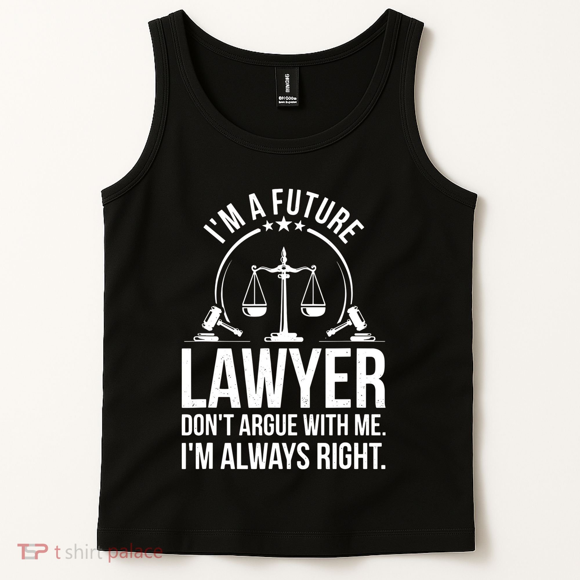 Im A Future Lawyer Apparel Law Student Gift Tank Top