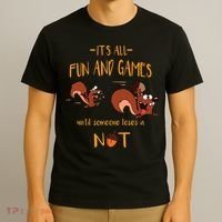 It's All Fun And Games Until Someone Loses A Nut T-Shirt thumb 3