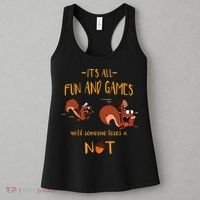 It's All Fun And Games Until Someone Loses A Nut Women's Tank Top thumb 3