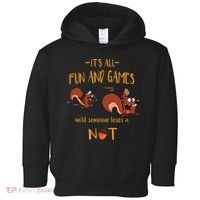 It's All Fun And Games Until Someone Loses A Nut Toddler Hoodie thumb 0