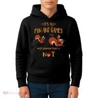 It's All Fun And Games Until Someone Loses A Nut Kids Hoodie thumb 4