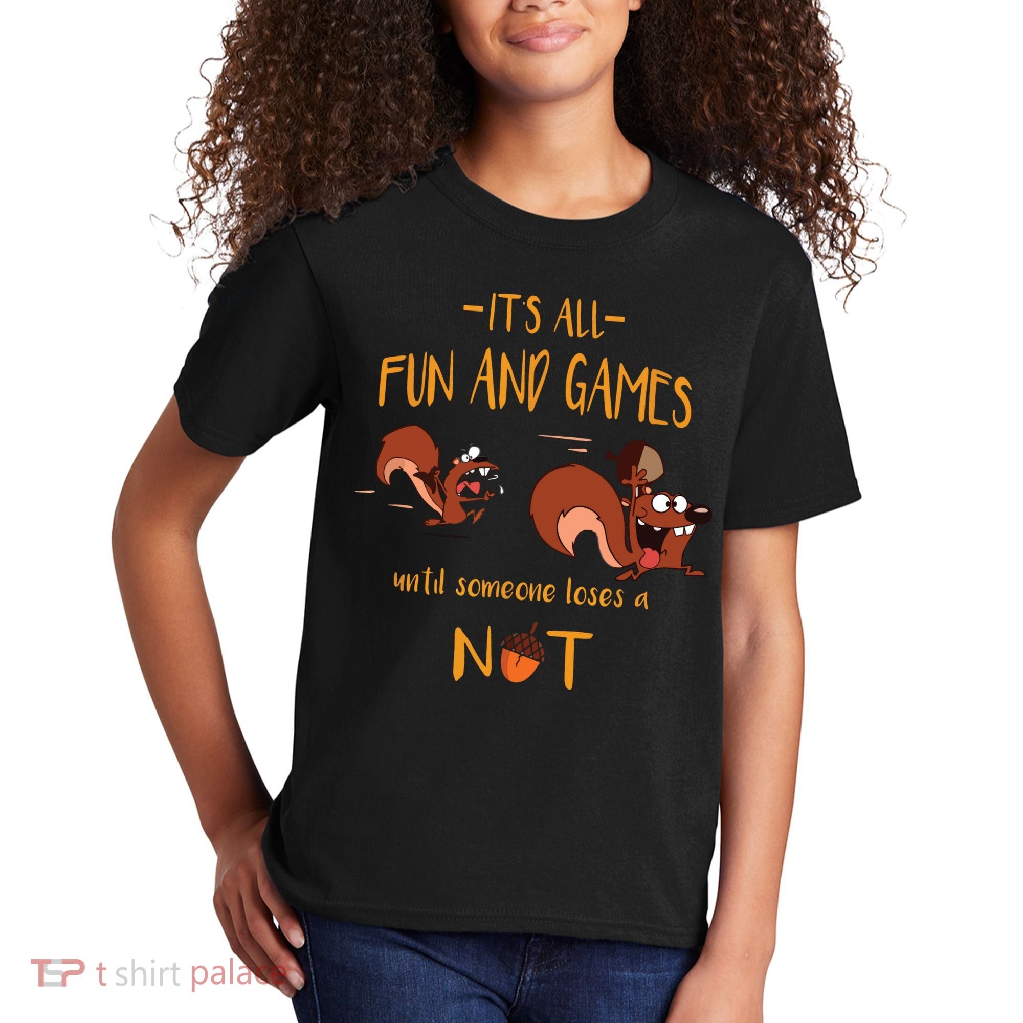 It's All Fun And Games Until Someone Loses A Nut Kids T-Shirt