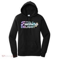 Im A Fucking Delight Funny Sarcasm Im A Delight Tie Dye Women's Hoodie thumb 0
