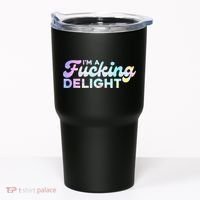 Im A Fucking Delight Funny Sarcasm Im A Delight Tie Dye Tumbler thumb 0