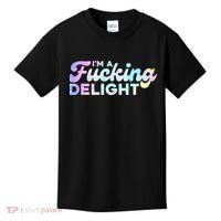Im A Fucking Delight Funny Sarcasm Im A Delight Tie Dye Kids T-Shirt thumb 0