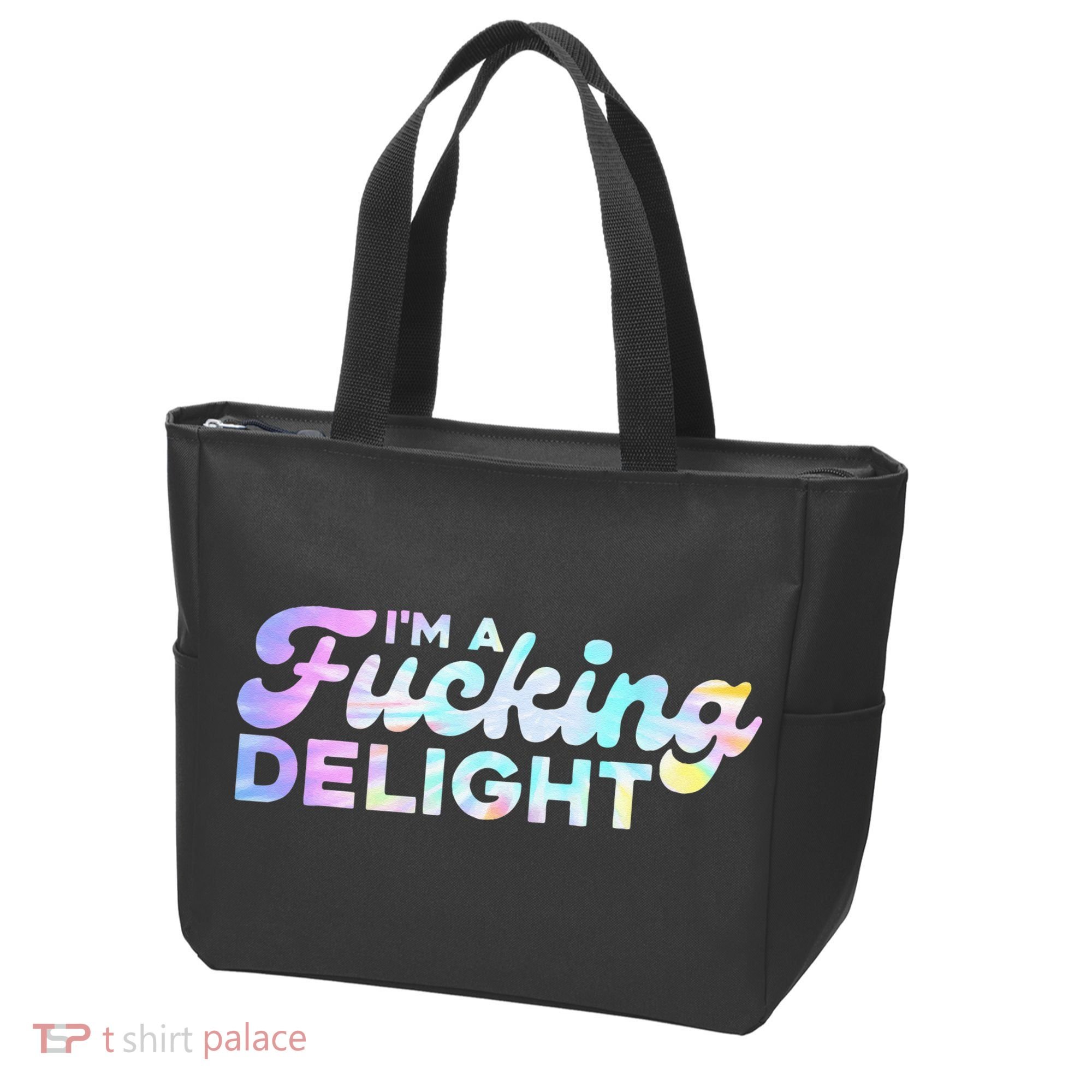 Im A Fucking Delight Funny Sarcasm Im A Delight Tie Dye Tote Bag
