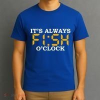 ItS Always Fish OClock N Fishing Lovers Fishing Dads Cute Gift T-Shirt thumb 3