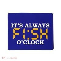 ItS Always Fish OClock N Fishing Lovers Fishing Dads Cute Gift Mousepad thumb 0