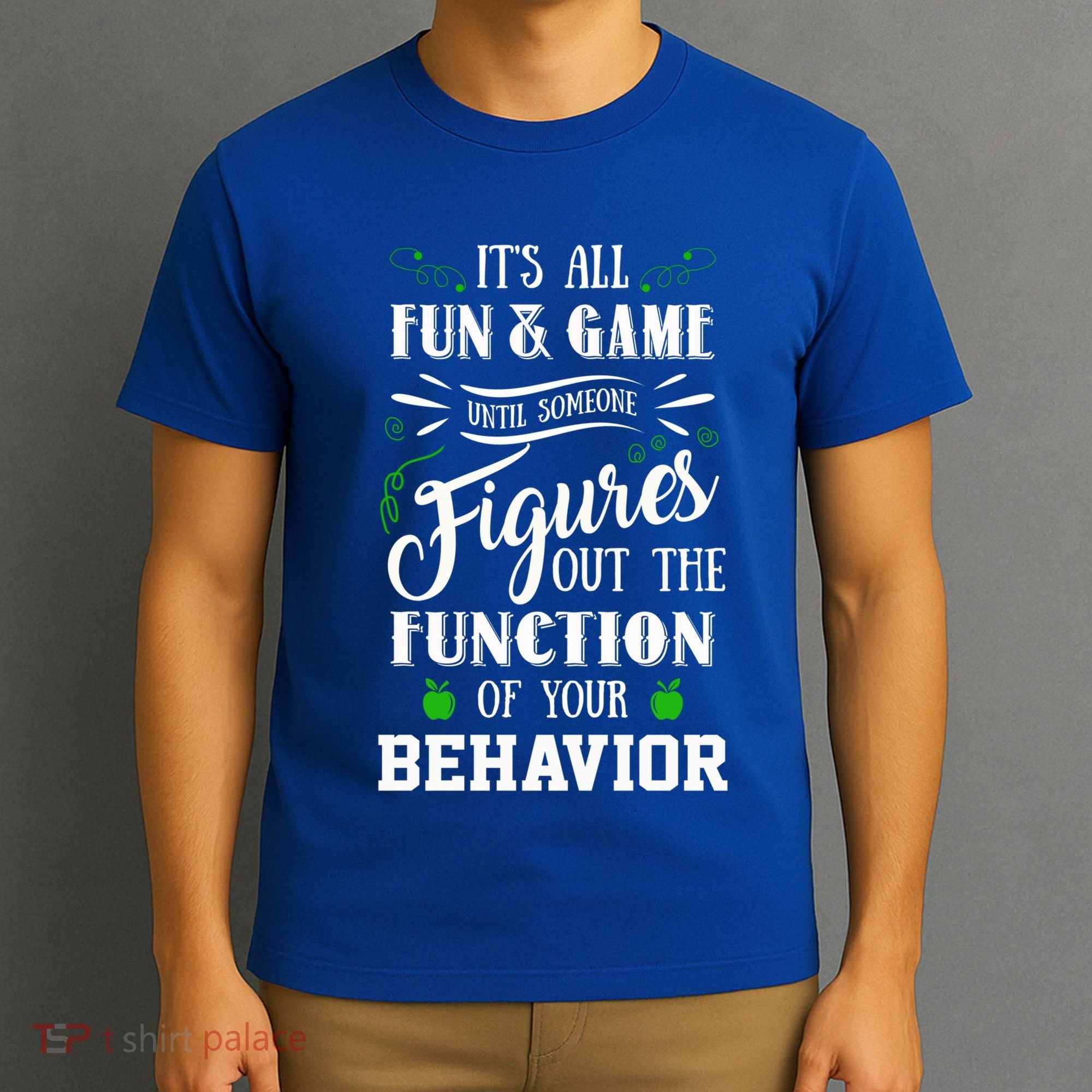 It's All Fun And Games Special Education Teacher Gift T-Shirt