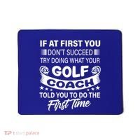 If At First You DonT Succeed Golf Coach Funny Gift Gift Mousepad thumb 0