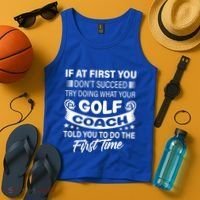 If At First You DonT Succeed Golf Coach Funny Gift Gift Tank Top thumb 4
