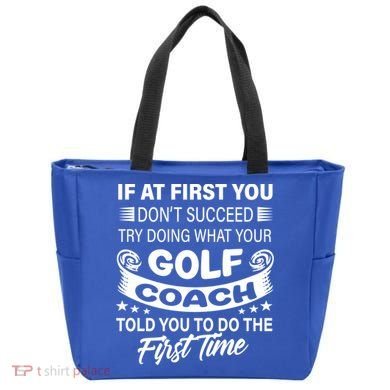 If At First You DonT Succeed Golf Coach Funny Gift Gift Tote Bag