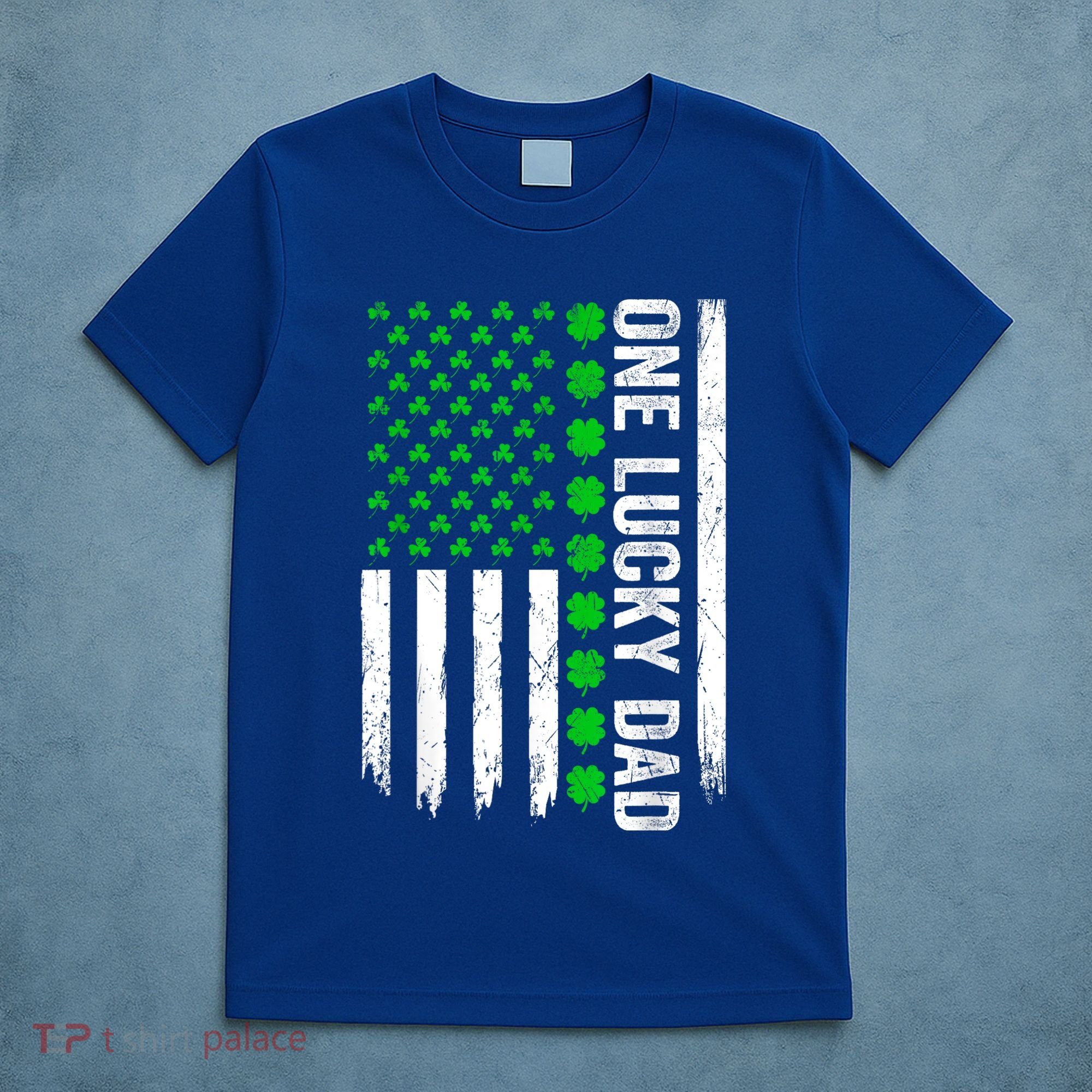 Irish American Flag One Lucky Dad Shamrock St PatrickS Day T-Shirt