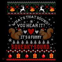 ItS A Funny Squeaky Sound Christmas Squirrel Ugly Funny Gift Coffee Mug thumb 5