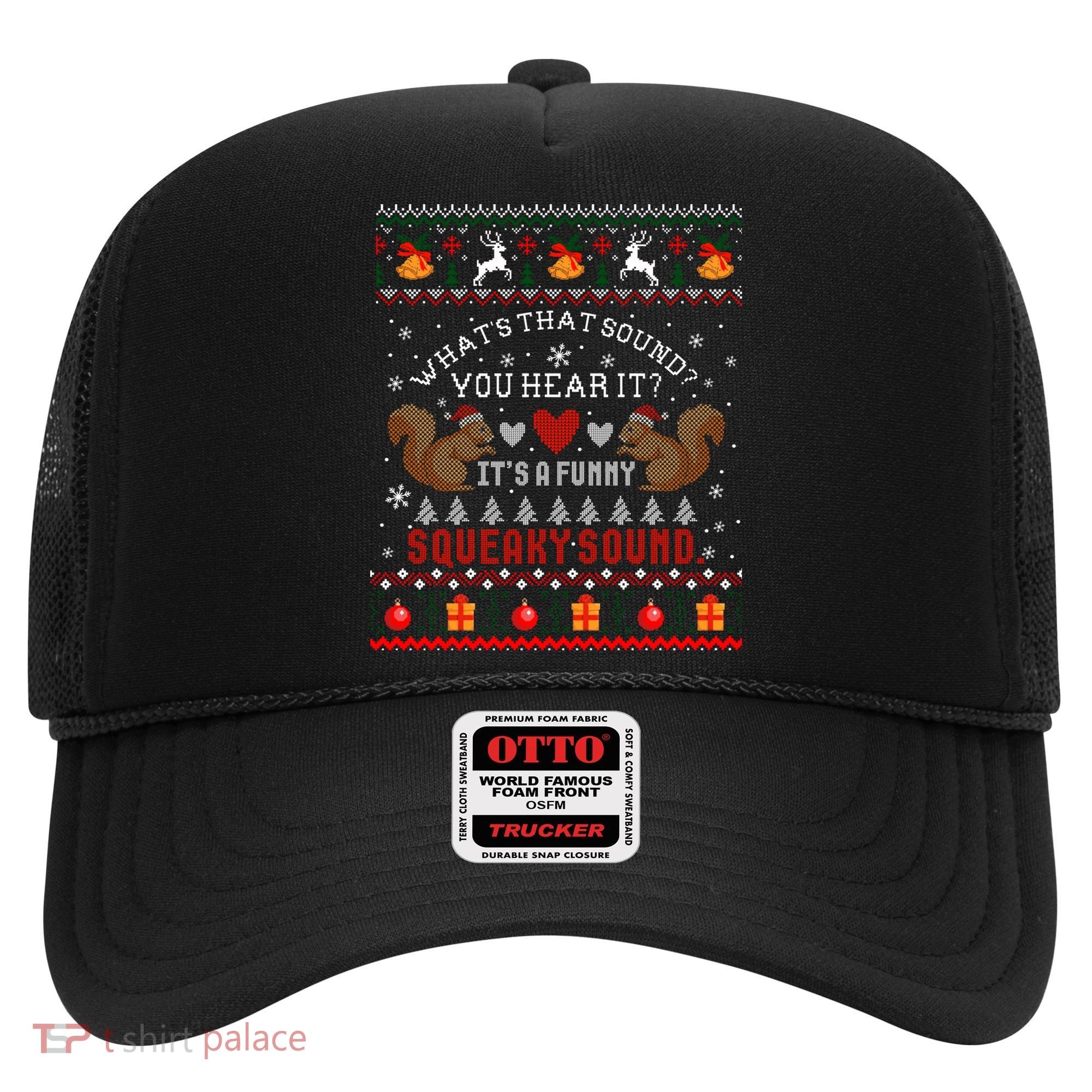 ItS A Funny Squeaky Sound Christmas Squirrel Ugly Funny Gift Hat