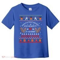 ItS A Funny Squeaky Sound Christmas Squirrel Ugly Funny Gift Toddler T-Shirt thumb 0