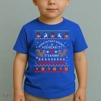 ItS A Funny Squeaky Sound Christmas Squirrel Ugly Funny Gift Toddler T-Shirt thumb 2