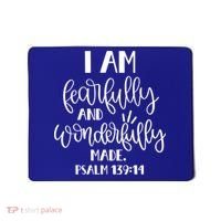 I Am Fearfully And Wonderfully Made Psalm 139:14 Christian Meaningful Gift Mousepad thumb 0