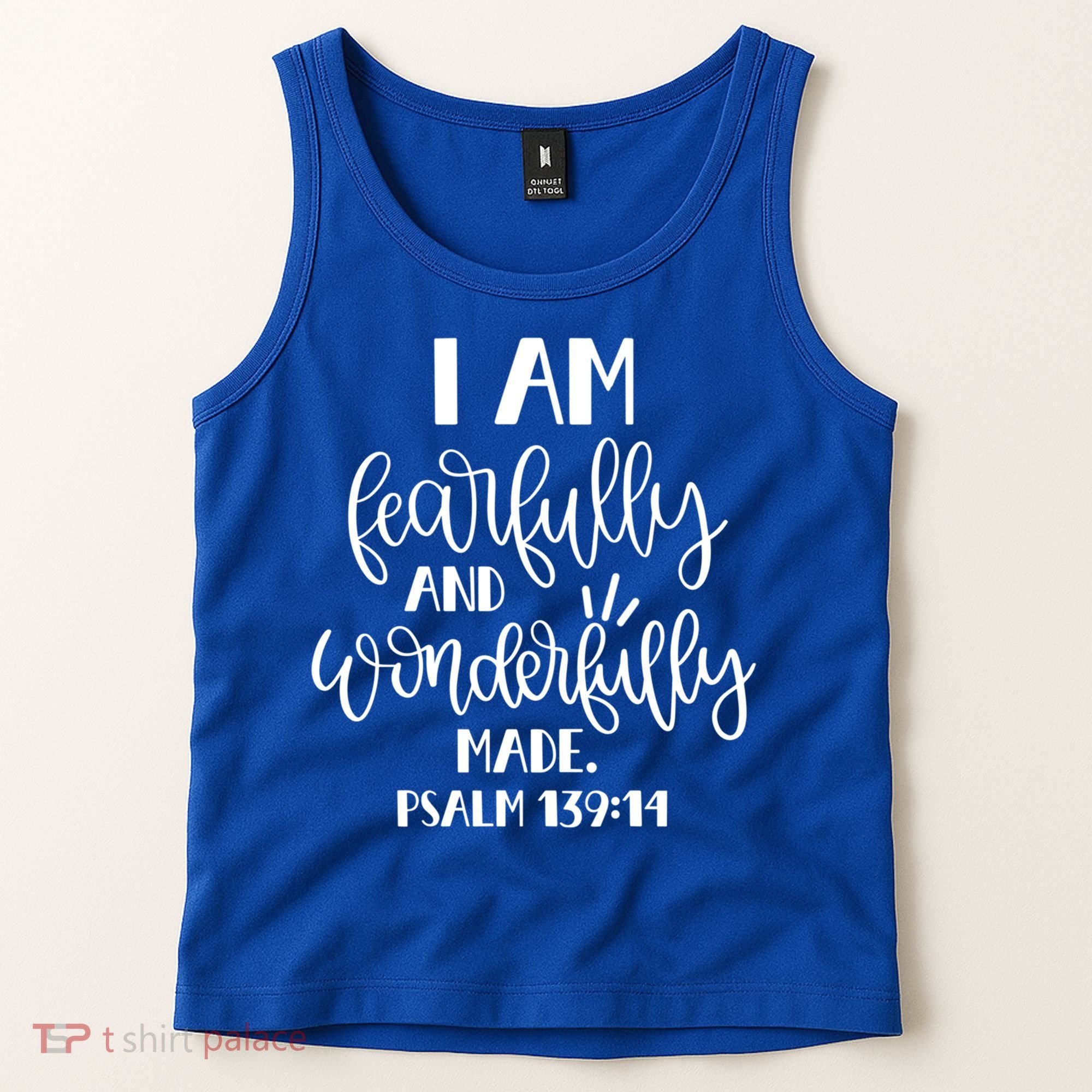 I Am Fearfully And Wonderfully Made Psalm 139:14 Christian Meaningful Gift Tank Top