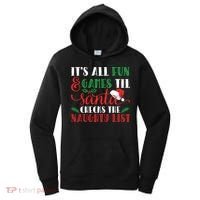 It's All Fun And Games Until Santa Checks Naughty List Xmas Gift Women's Hoodie thumb 0