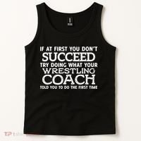 If At First You Dont Succeed Funny Wrestling Coach Tank Top thumb 2