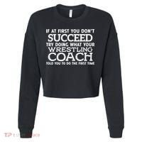 If At First You Dont Succeed Funny Wrestling Coach Cropped Pullover Crew thumb 0