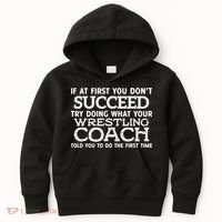 If At First You Dont Succeed Funny Wrestling Coach Kids Hoodie thumb 0
