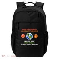 If Are From Mars And Women Are From Venus I Assume Those Backpack thumb 0