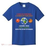 If Are From Mars And Women Are From Venus I Assume Those Kids T-Shirt thumb 0