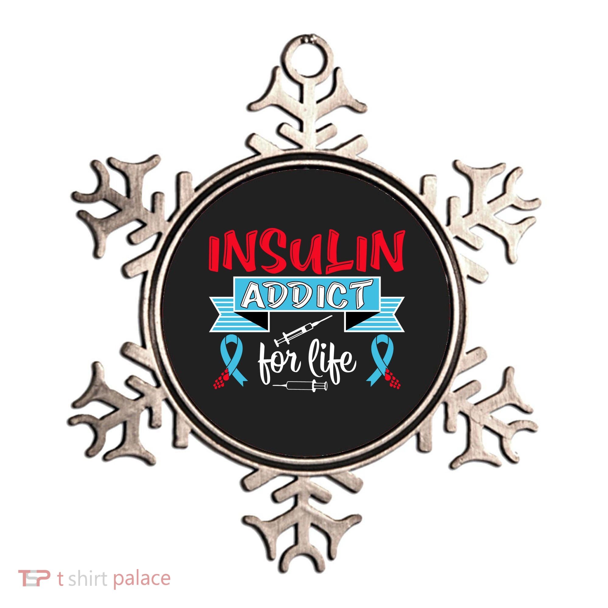 Insulin Addict For Life Diabetes Awareness Ornament