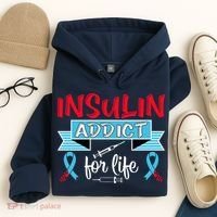 Insulin Addict For Life Diabetes Awareness Hoodie thumb 4