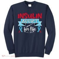 Insulin Addict For Life Diabetes Awareness Sweatshirt thumb 0