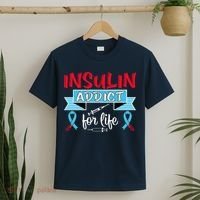 Insulin Addict For Life Diabetes Awareness T-Shirt thumb 2