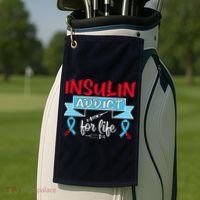 Insulin Addict For Life Diabetes Awareness Golf Towel thumb 2