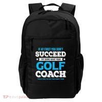 If At First You DonT Succeed Funny Golf Coach Gift Backpack thumb 0