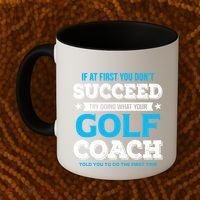 If At First You DonT Succeed Funny Golf Coach Gift Coffee Mug thumb 2