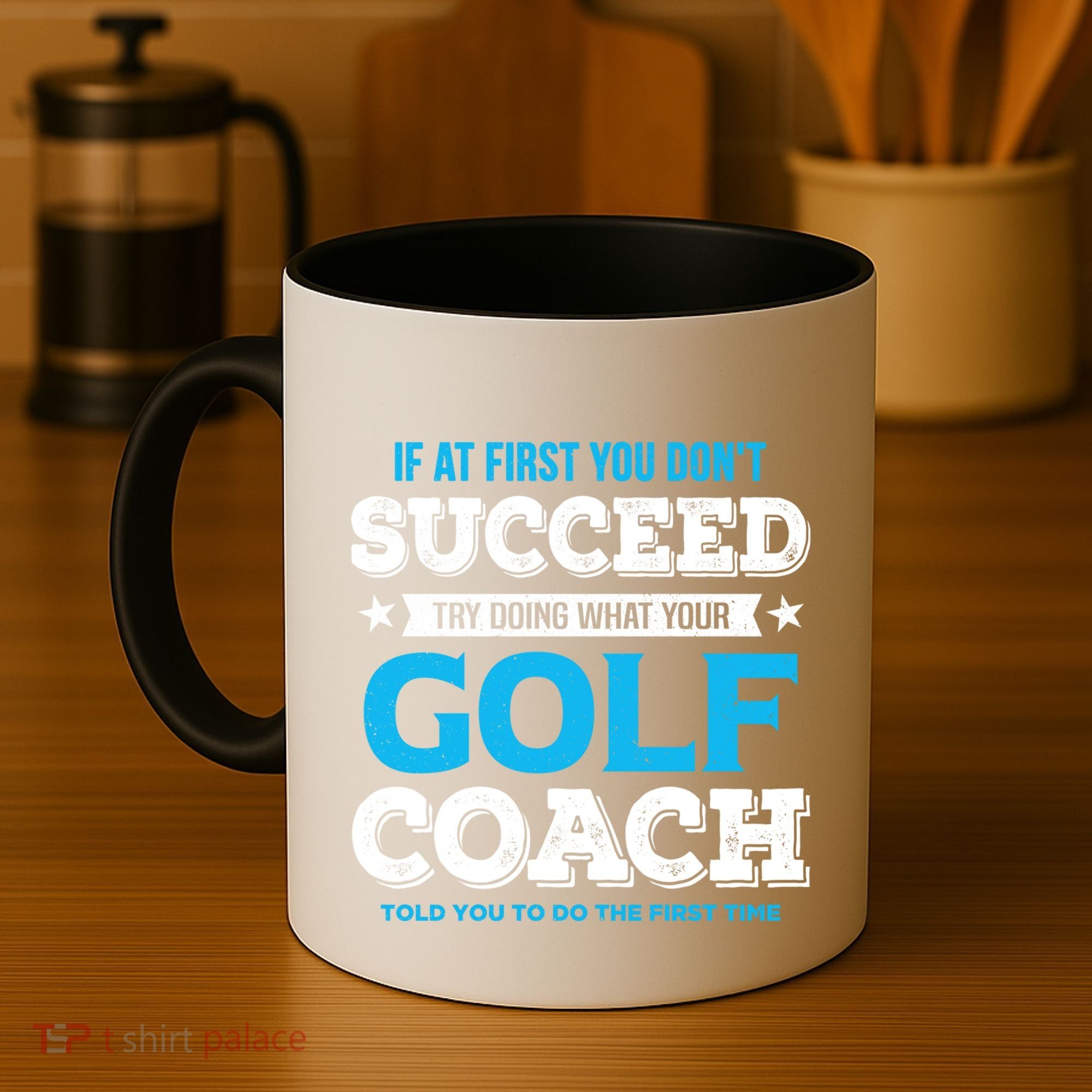 If At First You DonT Succeed Funny Golf Coach Gift Coffee Mug