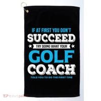 If At First You DonT Succeed Funny Golf Coach Gift Golf Towel thumb 0
