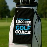 If At First You DonT Succeed Funny Golf Coach Gift Golf Towel thumb 2