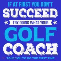 If At First You DonT Succeed Funny Golf Coach Gift Sweatshirt thumb 3