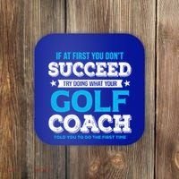 If At First You DonT Succeed Funny Golf Coach Gift Coaster thumb 0