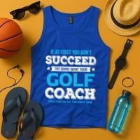 If At First You DonT Succeed Funny Golf Coach Gift Tank Top thumb 4