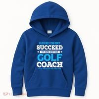 If At First You DonT Succeed Funny Golf Coach Gift Kids Hoodie thumb 0