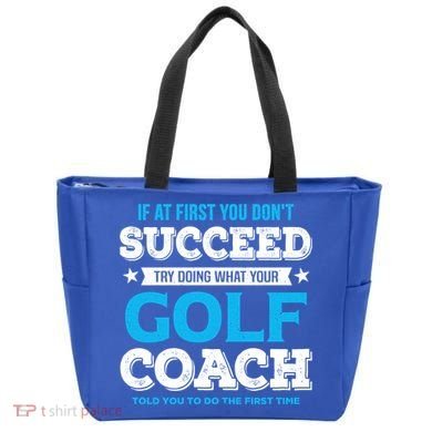 If At First You DonT Succeed Funny Golf Coach Gift Tote Bag