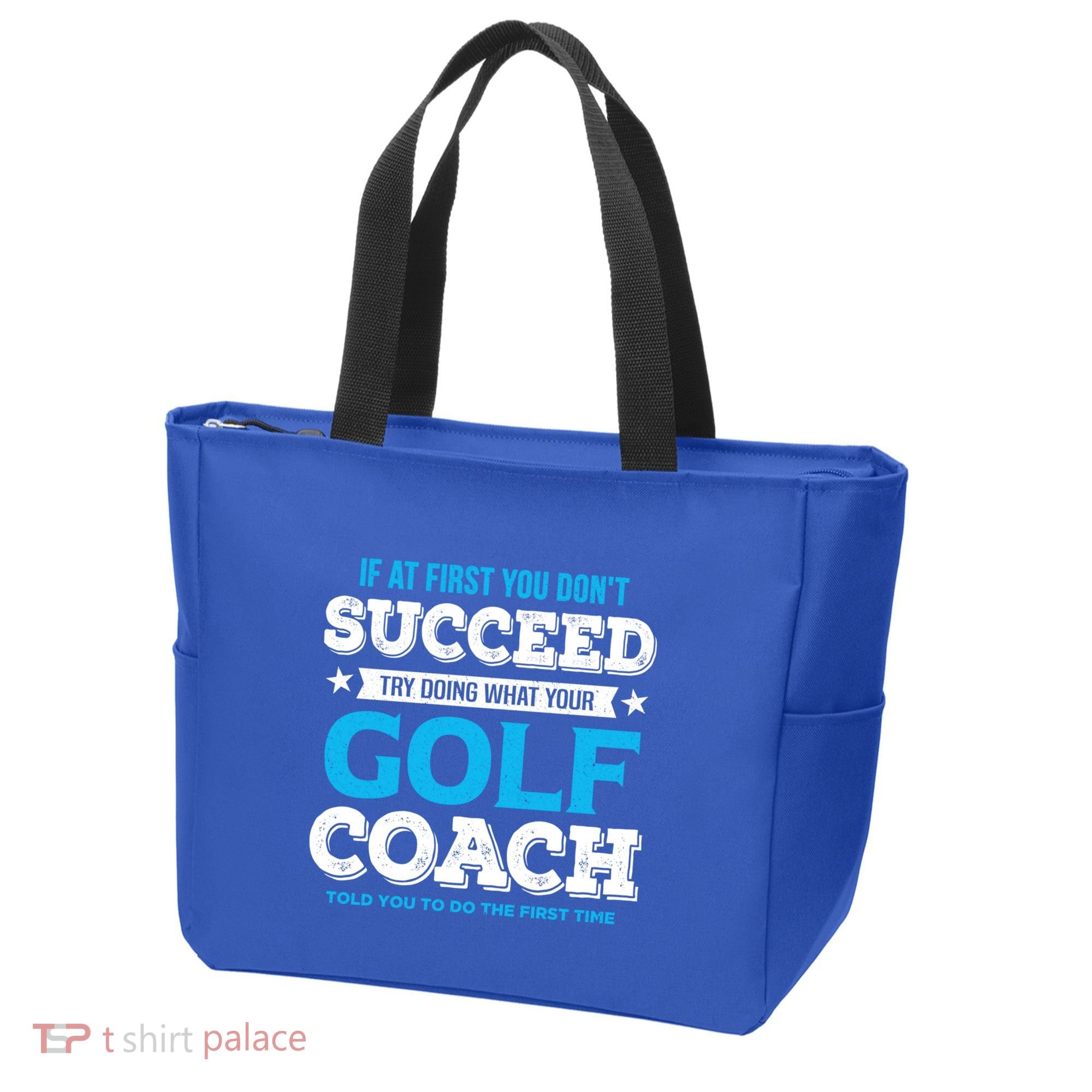 If At First You DonT Succeed Funny Golf Coach Gift Tote Bag