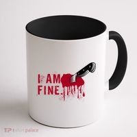 I Am Fine True Crime Nightmare Horror Movie Quote Gift Coffee Mug thumb 1