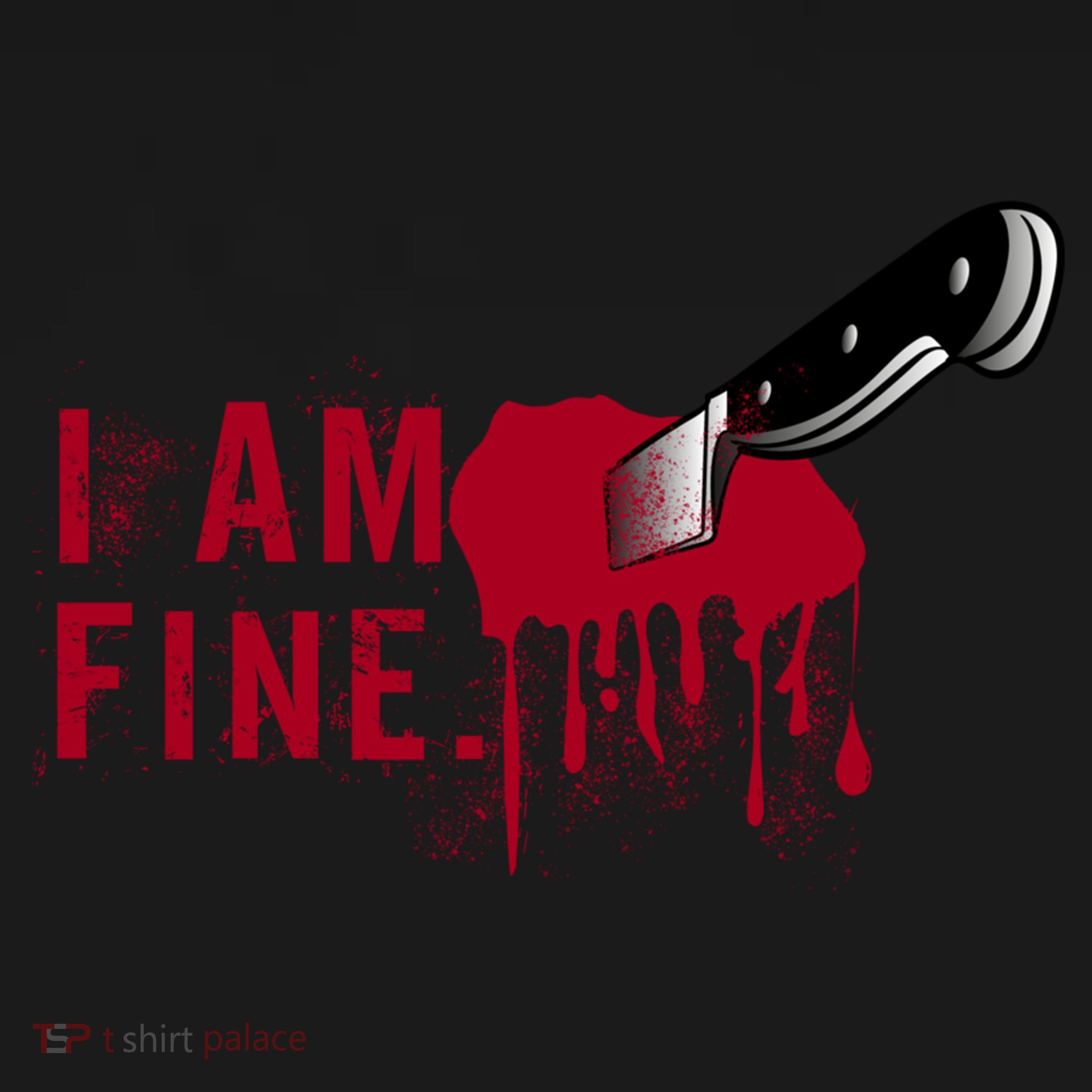 I Am Fine True Crime Nightmare Horror Movie Quote Gift Pajama Set