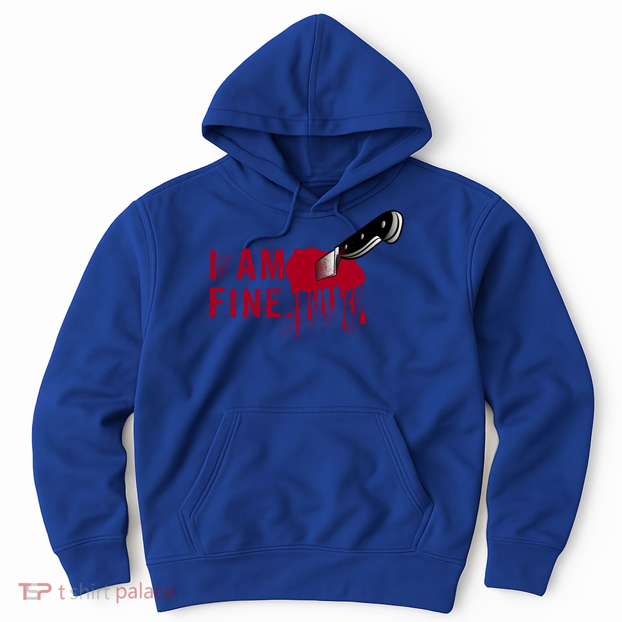 I Am Fine True Crime Nightmare Horror Movie Quote Gift Hoodie