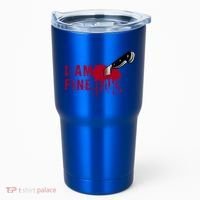 I Am Fine True Crime Nightmare Horror Movie Quote Gift Tumbler thumb 0