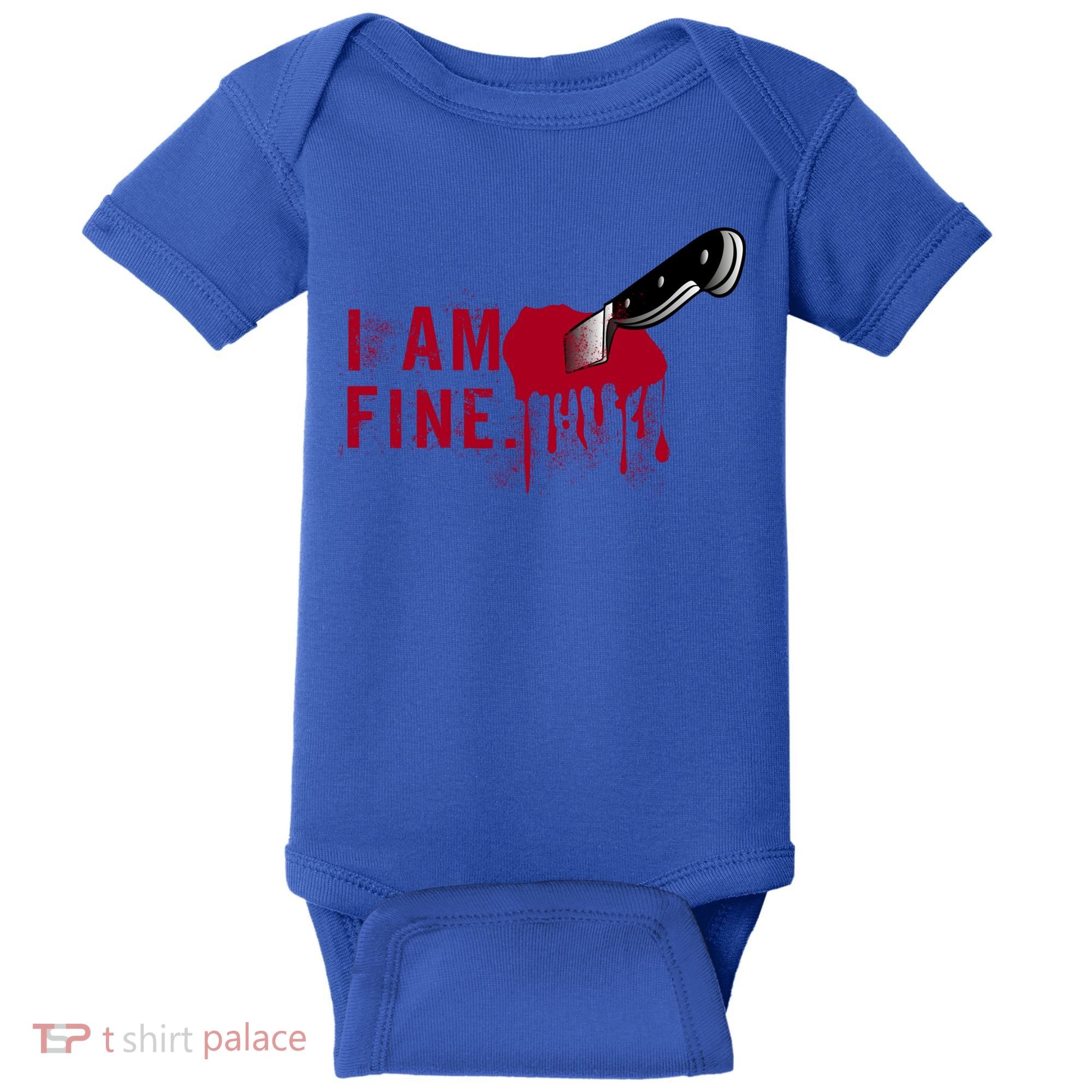 I Am Fine True Crime Nightmare Horror Movie Quote Gift Baby Bodysuit